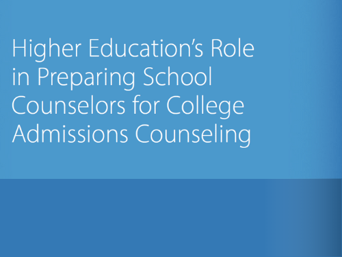 Title in white: "Higher Education's Role in Preparing School Counselors for College Admissions Counseling"; light blue background